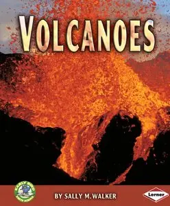 Sally M. Walker - Volcanoes (Early Bird Earth Science)