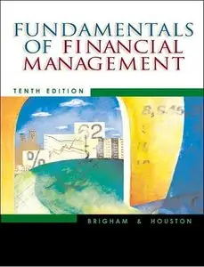 Fundamentals of Financial Management,10th edition (repost)