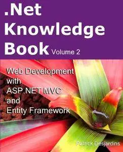 Net Knowledge Book : Web Development with Asp.Net MVC and Entity Framework