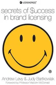 «Secrets of Success in Brand Licensing» by Andrew Levy