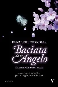 Elizabeth Chandler - Baciata da un angelo, Vol.01 - L'amore che non muore