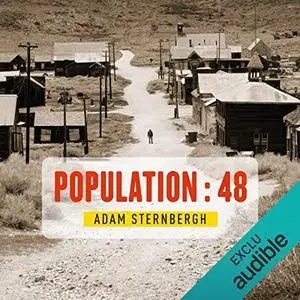 Adam Sternbergh, "Population : 48"