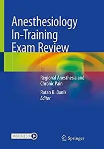 Anesthesiology In-Training Exam Review