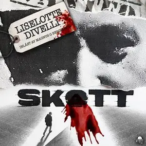 «Skott» by Liselotte Divelli