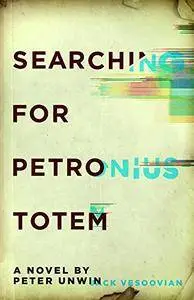 Searching for Petronius Totem
