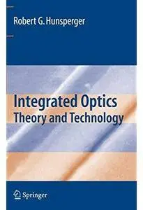 Integrated Optics: Theory and Technology (6th edition)