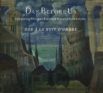 Day Before Us -  Ode À La Nuit D'Ombre (2019) {OPN}