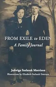 From Exile to Eden: A Family Journal