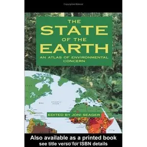 Joni Seager, "The State of the Earth Atlas: Atlas of Environmental Concern"