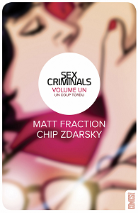 Sex Criminals - Tome 1 - Un Coup Tordu