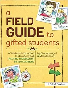 A Field Guide to Gifted Students: A Teacher's Introduction to Identifying and Meeting the Needs of Gifted Learners (Set of 10)