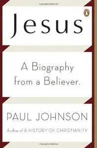 Jesus: A Biography from a Believer (repost)