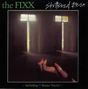 The Fixx - Shuttered Room (1982) [Reissue 1996]