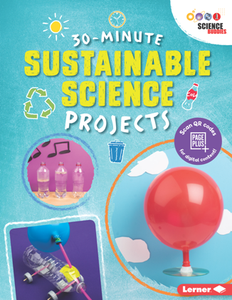 30-Minute Sustainable Science Projects