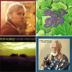 Bob Mosley (ex-Moby Grape) - Albums Collection 1972-2005 (4CD)
