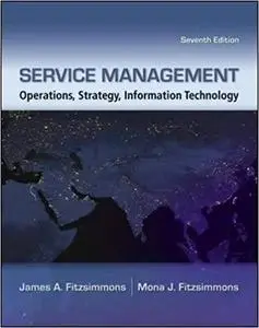 Service Management: Operations, Strategy, Information Technology [Repost]