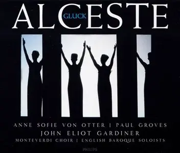 Gluck - Alceste (John Eliot Gardiner, Anne Sofie von Otter, Paul Groves) [2002]