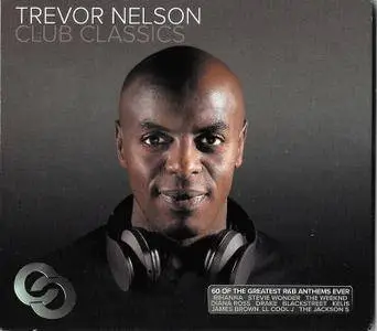 VA - Trevor Nelson Club Classics (2016)