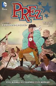 DC-Prez Vol 01 Corndog In Chief 2016 Hybrid Comic eBook