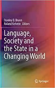 Language, Society and the State in a Changing World