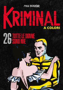 Kriminal A Colori - Volume 26 - Tutte Le Donne Sono Mie