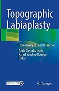 Topographic Labiaplasty: From Theory to Clinical Practice