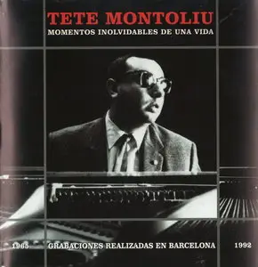 Tete Montoliu - Momentos Inolvidables De Una Vida (1965-1992) [2CD] {1997 Fresh Sound}