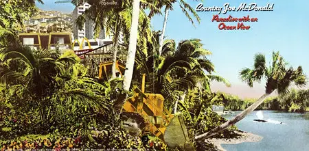Country Joe McDonald - Paradise with an Ocean View (1975)