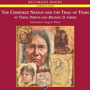 Cherokee Nation and the Trail of Tears