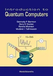 Introduction to Quantum Computers by Ronnie Mainieri