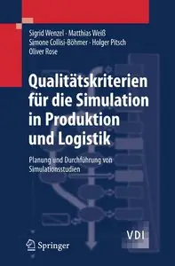Qualitätskriterien für die Simulation in Produktion und Logistik (repost)