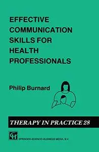Effective Communication Skills for Health Professionals
