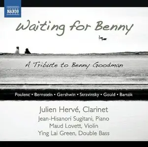 Julien Herve, Jean-hisanori Sugitani / Waiting For Benny: A Tribute to Benny Goodman (2013)
