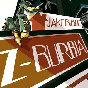 «Z-Burbia» by Jake Bible