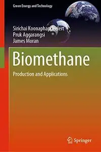 Biomethane: Production and Applications (Repost)