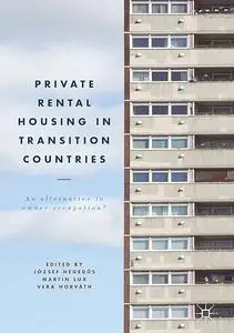 Private Rental Housing in Transition Countries: An Alternative to Owner Occupation? (Repost)