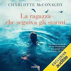 «La ragazza che seguiva gli stormi» by Charlotte Mcconaghy