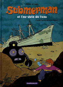 Submerman - Tome 1 - L'au-delà de L'eau