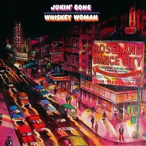 Jukin' Bone - Whiskey Woman (1972) [Reissue 2010]