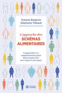 Évelyne Bergevin, Stéphanie Thibault, "L'approche des schémas alimentaires"
