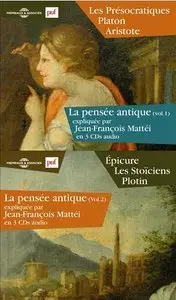 Jean François Mattéi, "Philosophie Antique" vol. 1 & 2