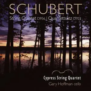 Cypress String Quartet, Gary Hoffman - Schubert: String Quintet in C Major (2014)