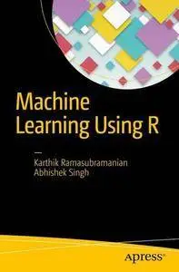 Machine Learning Using R