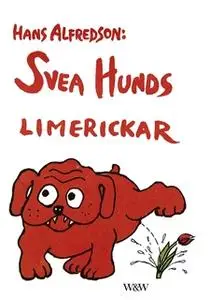 «Svea hunds limerickar» by Hans Alfredson