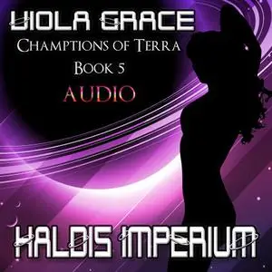 «Haldis Imperium» by Viola Grace