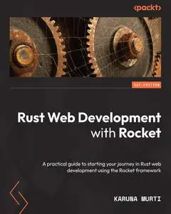Rust Web Development with Rocket [Repost]