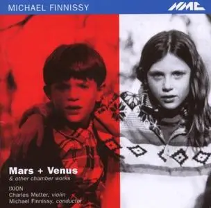 IXION, Charles Mutter, Michael Finnissy - Michael Finnissy: Mars + Venus (1998)