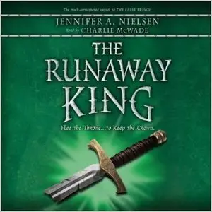 Jennifer A. Nielsen - Ascendence - Book 2 - The Runaway King