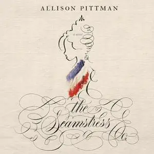 «The Seamstress» by Allison Pittman