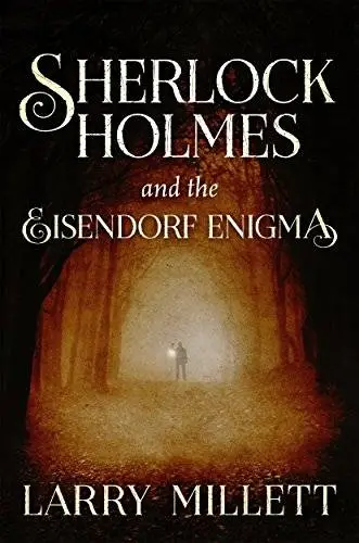 Sherlock Holmes and the Eisendorf Enigma